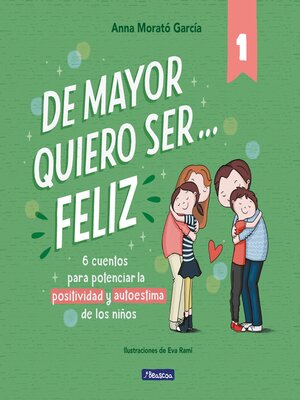 De mayor quiero ser... feliz - ebook